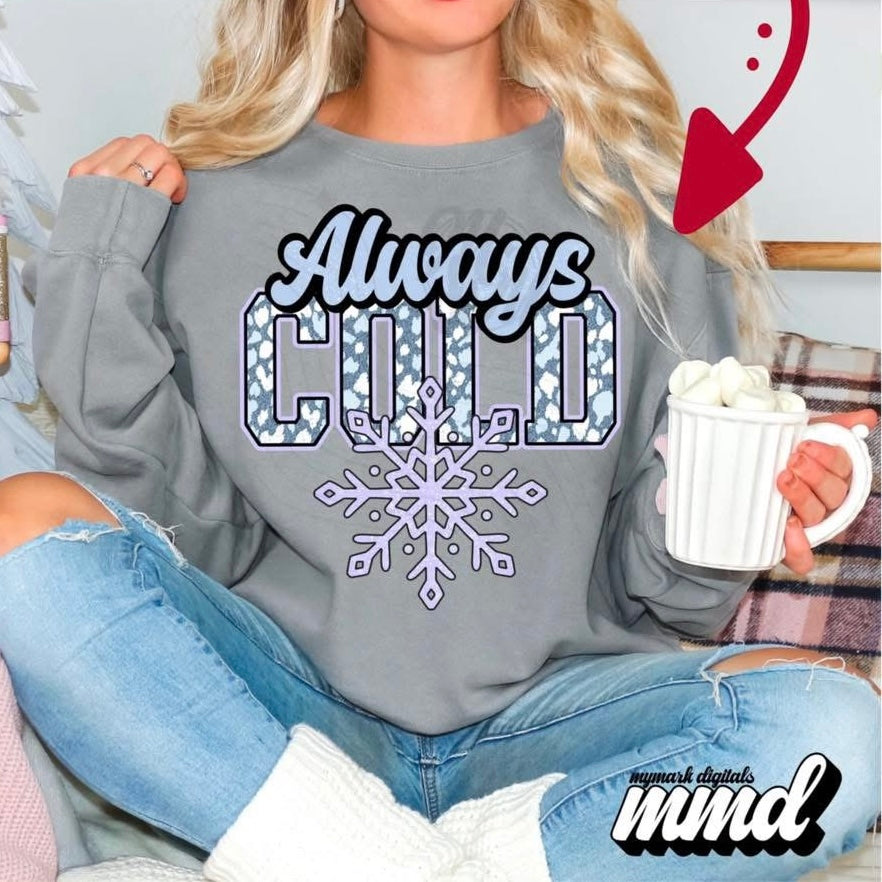 ALWAYS COLD!!!