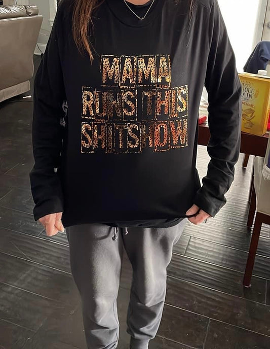 Mama runs this shit show leopard long sleeve t-shirt